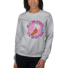 Load image into Gallery viewer, Remember Your Birth Control Unisex Sweatshirt