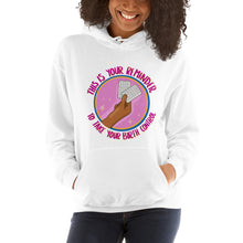 Load image into Gallery viewer, Remember Your Birth Control Unisex Hoodie